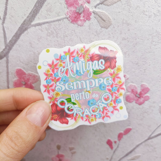 Sticker | Amigas sempre perto do coração