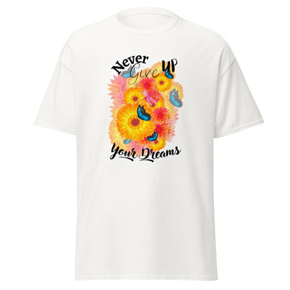 T-shirt Algodão | Never Give up your Dreams